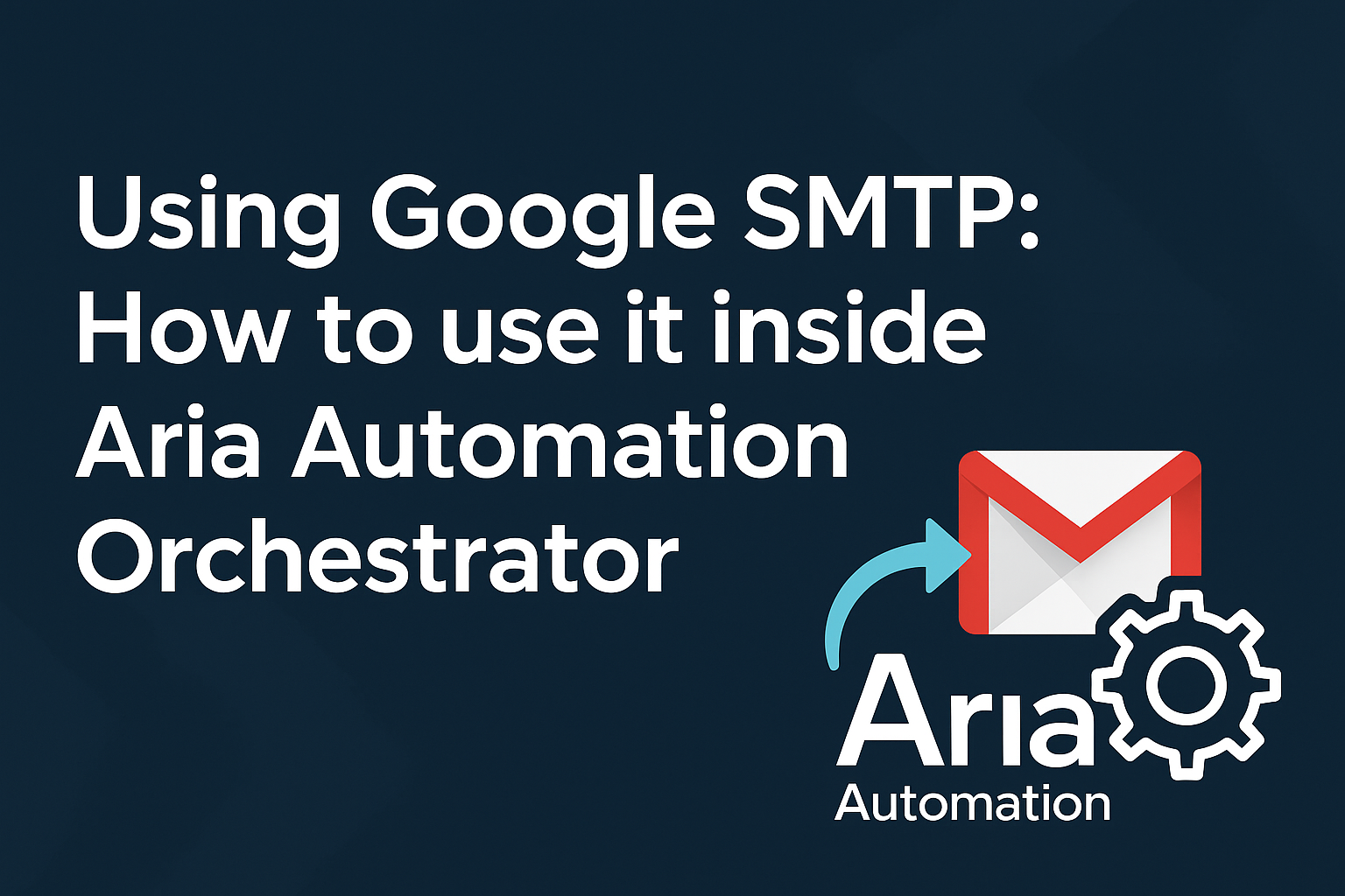 Configuring Gmail SMTP in VMware vRO for Email Notifications